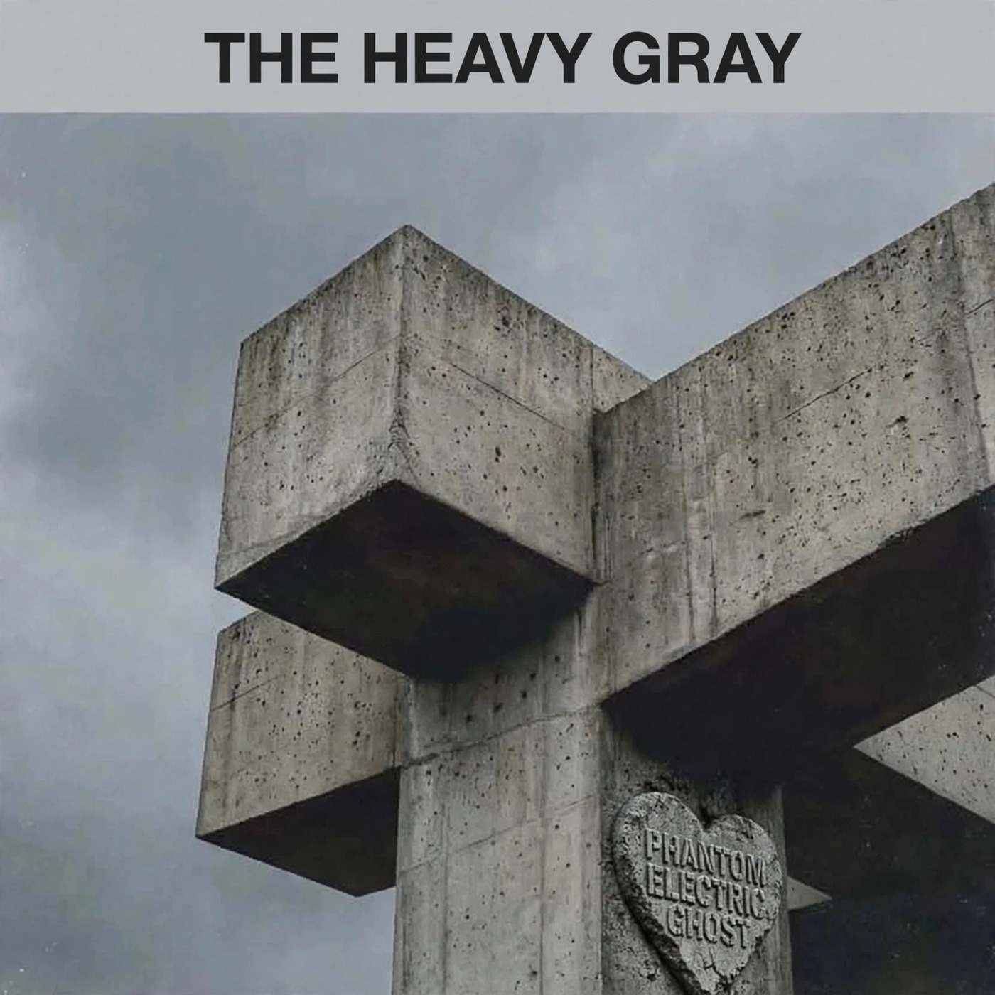 The Heavy Gray